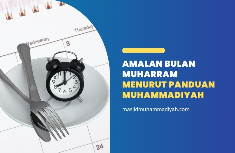 Amalan di bulan muharram menurut panduan muhammadiyah