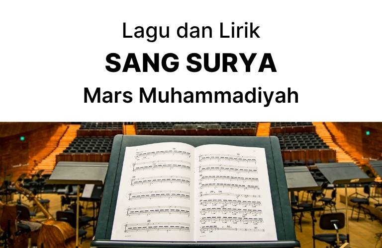 Video lagu dan lirik sang surya mars muhammadiyah